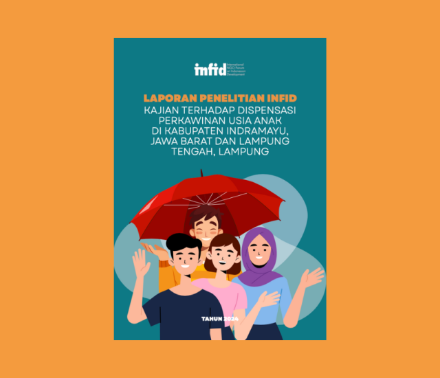 Kajian terhadap Dispensasi Perkawinan Usia Anak di Kabupaten Indramayu, Jawa Barat dan Lampung Tengah, Lampung