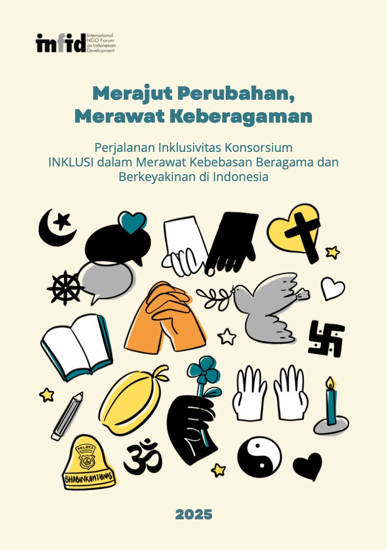 Merajut Perubahan, Merawat Keberagaman: Perjalanan Inklusivitas Konsorsium INKLUSI dalam Merawat Kebebasan Beragama dan Berkeyakinan di Indonesia