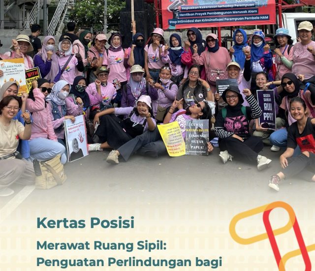 Merawat Ruang Sipil: Penguatan Perlindungan bagi Organisasi Masyarakat Sipil dan Organisasi Perempuan